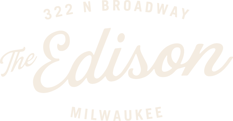 The Edison - 322 N Broadway, Milwaukee